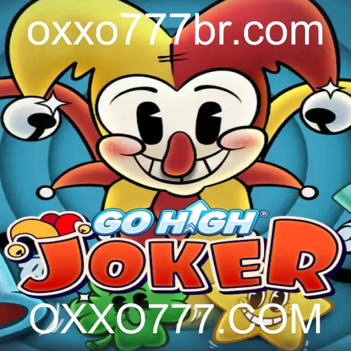 Tudo sobre o Jogo GoHighJoker e a Integração com OXXO777.COM